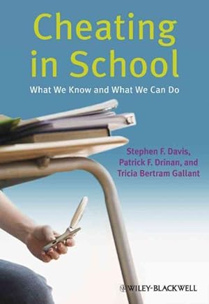 Imagen del vendedor de Cheating in School : What We Know and What We Can Do a la venta por GreatBookPrices