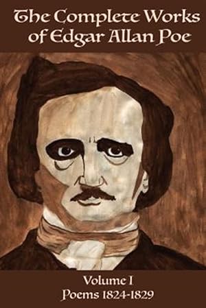 Seller image for Complete Works of Edgar Allen Poe : Poems 1824-1829 for sale by GreatBookPrices
