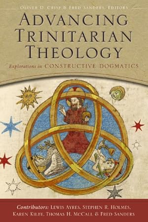 Seller image for Advancing Trinitarian Theology : Explorations in Constructive Dogmatics for sale by GreatBookPrices