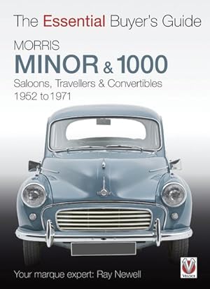 Bild des Verkufers fr Morris Minor & 1000 : Saloons, Travellers & Convertibles 1952 to 1971 zum Verkauf von GreatBookPrices