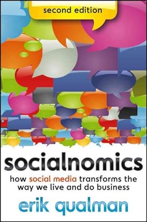 Seller image for Socialnomics : how social media transforms the way we live and do business for sale by GreatBookPrices
