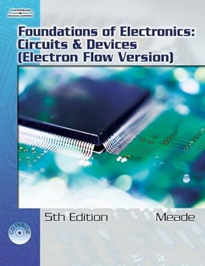 Image du vendeur pour Foundations of Electronics Circuits & Devices : Circuits And Devices mis en vente par GreatBookPrices