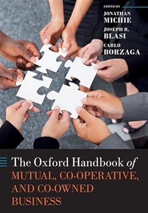 Seller image for Oxford Handbook of Mutual, Co-operative, and Co-owned Business for sale by GreatBookPrices