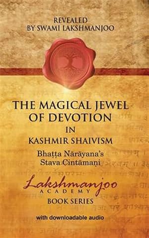 Seller image for The Magical Jewel Of Devotion In Kashmir Shaivism for sale by GreatBookPrices