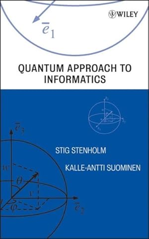 Immagine del venditore per Quantum Approach To Informatics venduto da GreatBookPrices