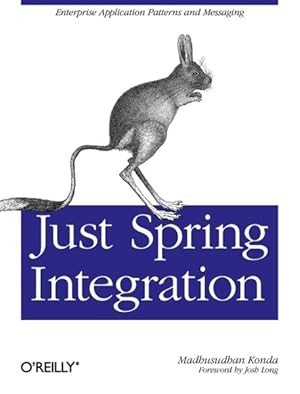 Image du vendeur pour Just Spring Integration mis en vente par GreatBookPrices