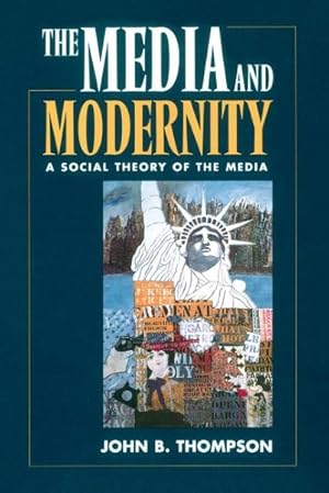 Immagine del venditore per Media and Modernity : A Social Theory of the Media venduto da GreatBookPrices