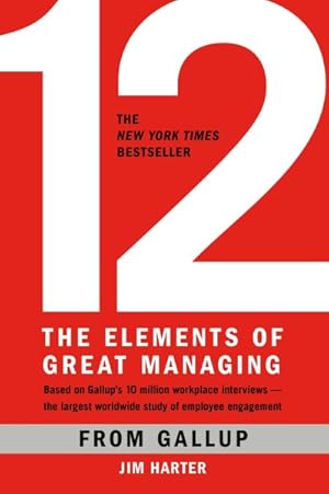 Bild des Verkufers fr 12 : The Elements of Great Managing zum Verkauf von GreatBookPrices