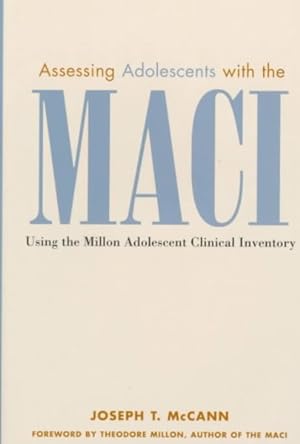 Seller image for Assessing Adolescents With the Maci : Using the Million Adolescent Cilincal Inventory for sale by GreatBookPrices