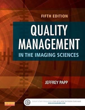 Imagen del vendedor de Quality Management in the Imaging Sciences a la venta por GreatBookPrices