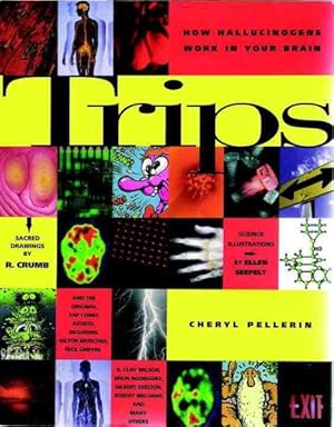 Bild des Verkufers fr Trips : How Hallucinogens Work in Your Brain zum Verkauf von GreatBookPrices