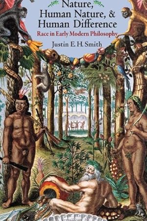 Immagine del venditore per Nature, Human Nature, & Human Difference : Race in Early Modern Philosophy venduto da GreatBookPrices