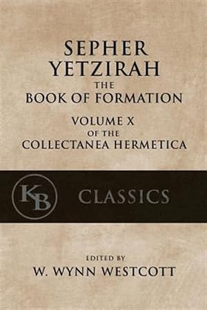 Seller image for Sepher Yetzirah : The Book of Formation for sale by GreatBookPrices
