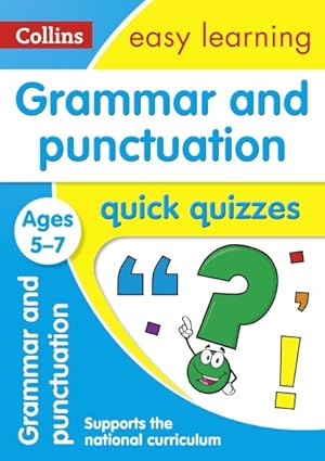 Seller image for Grammar & Punctuation Quick Quizzes Ages 5-7 : Ideal for Home Learning for sale by GreatBookPrices