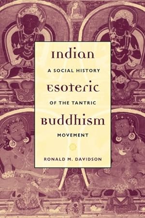 Seller image for Indian Esoteric Buddhism : A Social History of the Tantric Movement for sale by GreatBookPrices