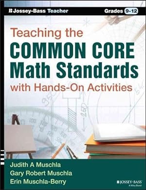 Seller image for Teaching the Common Core Math Standards With Hands-On Activities : Grades 9-12 for sale by GreatBookPrices