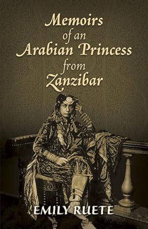 Imagen del vendedor de Memoirs of an Arabian Princess from Zanzibar a la venta por GreatBookPrices