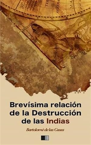 Imagen del vendedor de Brevsima Relacin de la Destruccin de Las Indias -Language: spanish a la venta por GreatBookPrices