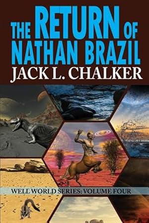 Immagine del venditore per The Return of Nathan Brazil (Well World Saga: Volume 4) venduto da GreatBookPrices
