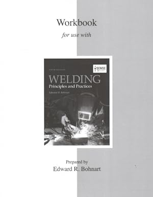 Image du vendeur pour Welding : Principles and Practices mis en vente par GreatBookPrices