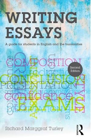 Imagen del vendedor de Writing Essays : A Guide for Students in English and the Humanities a la venta por GreatBookPrices