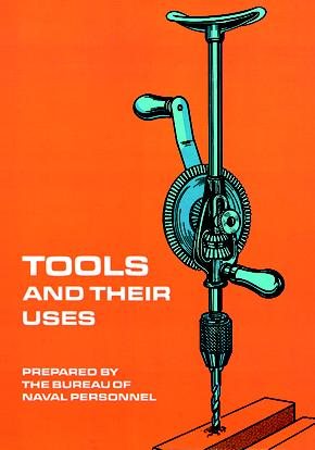 Image du vendeur pour Tools and Their Uses mis en vente par GreatBookPrices