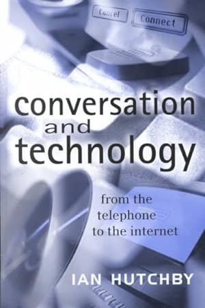 Seller image for Conversation and Technology : From the Telephone to the Internet for sale by GreatBookPrices