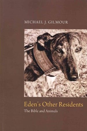 Immagine del venditore per Eden's Other Residents : The Bible and Animals venduto da GreatBookPrices