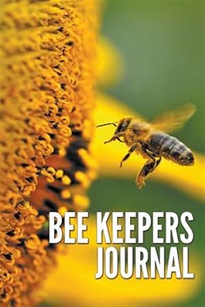 Seller image for Bee Keepers Journal for sale by GreatBookPrices