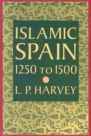 Imagen del vendedor de Islamic Spain : 1250 To 1500 a la venta por GreatBookPrices