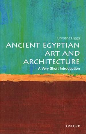 Immagine del venditore per Ancient Egyptian Art and Architecture : A Very Short Introduction venduto da GreatBookPrices
