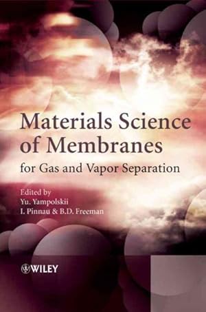 Seller image for Materials Science of Membranes for Gas And Vapor Separation for sale by GreatBookPrices