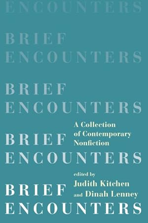 Bild des Verkufers fr Brief Encounters : A Collection of Contemporary Nonfiction zum Verkauf von GreatBookPrices