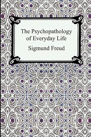 Imagen del vendedor de Psychopathology of Everyday Life a la venta por GreatBookPrices