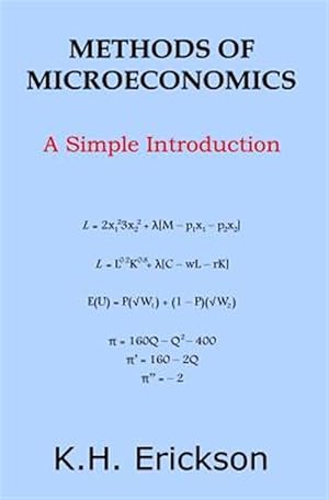 Seller image for Methods of Microeconomics : A Simple Introduction for sale by GreatBookPrices