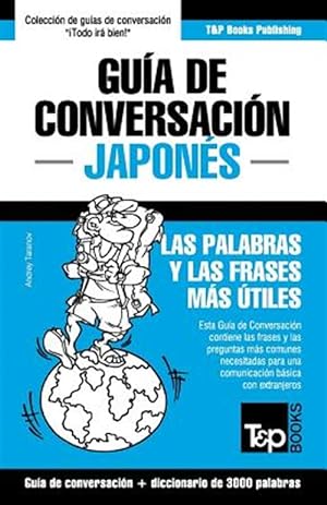 Imagen del vendedor de Guia de Conversacion Espanol-Japones y Vocabulario Tematico de 3000 Palabras -Language: spanish a la venta por GreatBookPrices