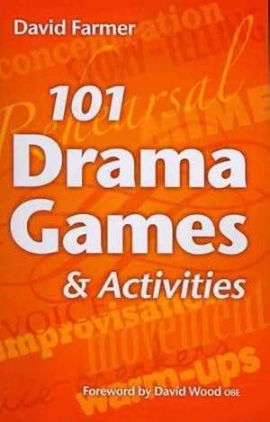 Seller image for 101 Drama Games and Activities : Theatre Games for Children and Adults, Including Warm-ups, Improvisation, Mime and Movement for sale by GreatBookPrices