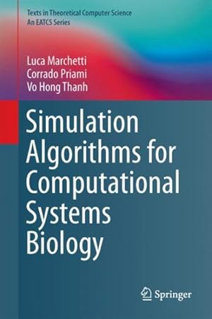 Seller image for Simulation Algorithms for Computational Systems Biology for sale by GreatBookPrices