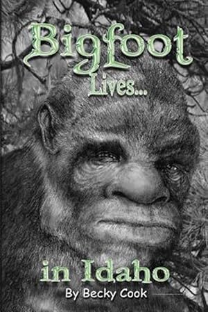Immagine del venditore per Bigfoot Lives! venduto da GreatBookPrices