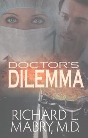 Imagen del vendedor de Doctor's Dilemma a la venta por GreatBookPrices