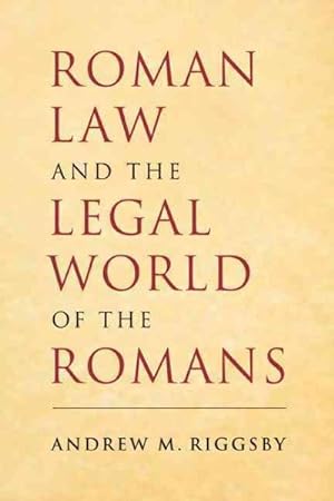 Seller image for Roman Law and the Legal World of the Romans for sale by GreatBookPrices