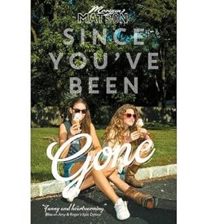 Seller image for Since You've Been Gone for sale by GreatBookPrices