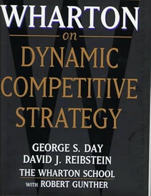 Seller image for Wharton on Dynamic Competitive Strategy for sale by GreatBookPrices