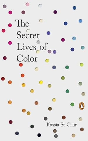 Seller image for Secret Lives of Color for sale by GreatBookPrices