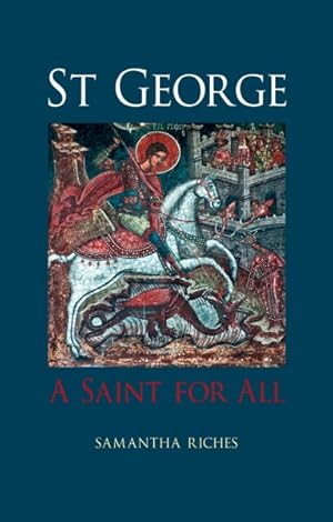 Seller image for St George : A Saint for All for sale by GreatBookPrices
