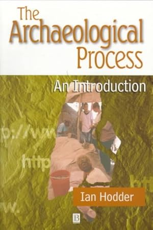 Seller image for Archaeological Process : An Introduction for sale by GreatBookPrices