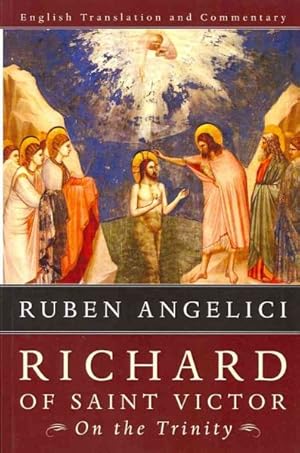 Image du vendeur pour Richard of Saint Victor, On the Trinity : English Translation and Commentary mis en vente par GreatBookPrices