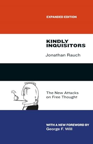 Immagine del venditore per Kindly Inquisitors : The New Attacks on Free Thought venduto da GreatBookPrices