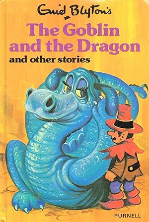 The Goblin And The Dragon, And Other Stories :