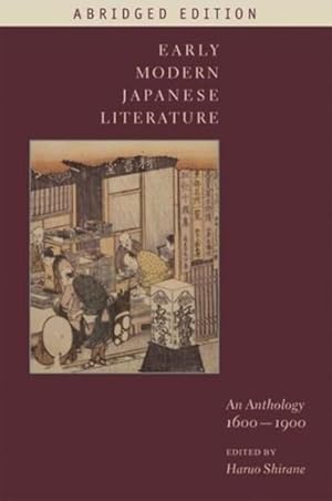 Bild des Verkufers fr Early Modern Japanese Literature : An Anthology, 1600-1900 zum Verkauf von GreatBookPrices